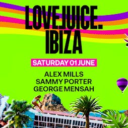 LoveJuice Tickets | Ibiza Rocks Hotel Sant Antoni De Portm  | Sat 1st June 2024 Lineup