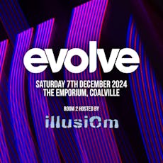 Evolve Vs IllusiOm @ The Emporium at The Emporium