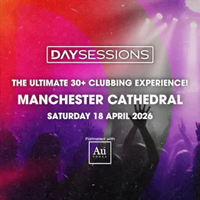 DAY SESSIONS - Manchester - April 2026