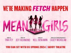 Mean Girls at Savoy Theatre