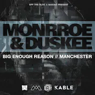 Off The Bloc X Makino Present: Monrroe & Duskee at Kable