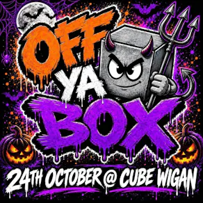 Off Ya Box at Cube Nightclub , Wigan