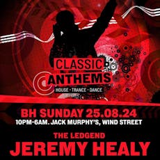 Classic Anthems pres Jeremy Healy at Jack Murphys The Attic
