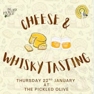 Burns Night Whisky and Cheese Tasting at The Pickled Olive
