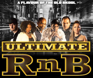 ULTIMATE RnB + Guests