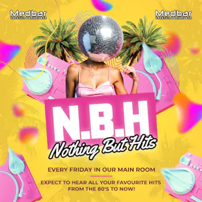 Nothing But Hits | Every Friday (Downstairs)