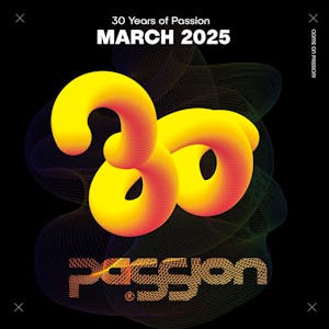 PaSSion 30 | Our 30th Birthday