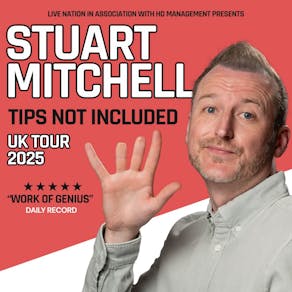 Stuart Mitchell: Tips Not Included