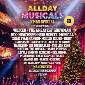 AllDay Musicals - Sat 5th Dec Freight Island - Manchester