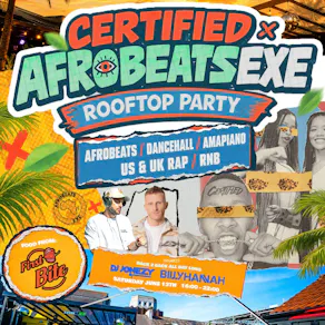 Certified x Afrobeats Exe | Summer Rooftop Day Party