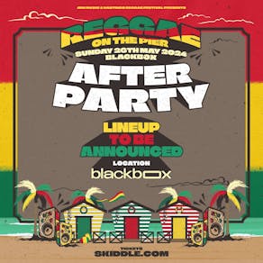 Reggae On The Pier - Afterparty
