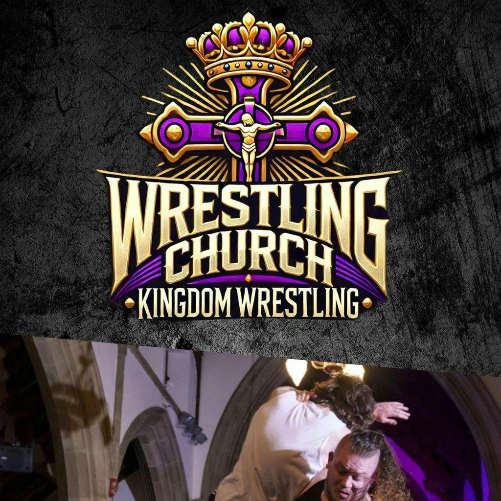 Kingdom Wrestling presents Wrestling Church at St Peters Church