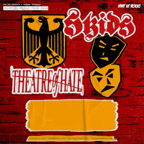 Skids + Theatre Of Hate