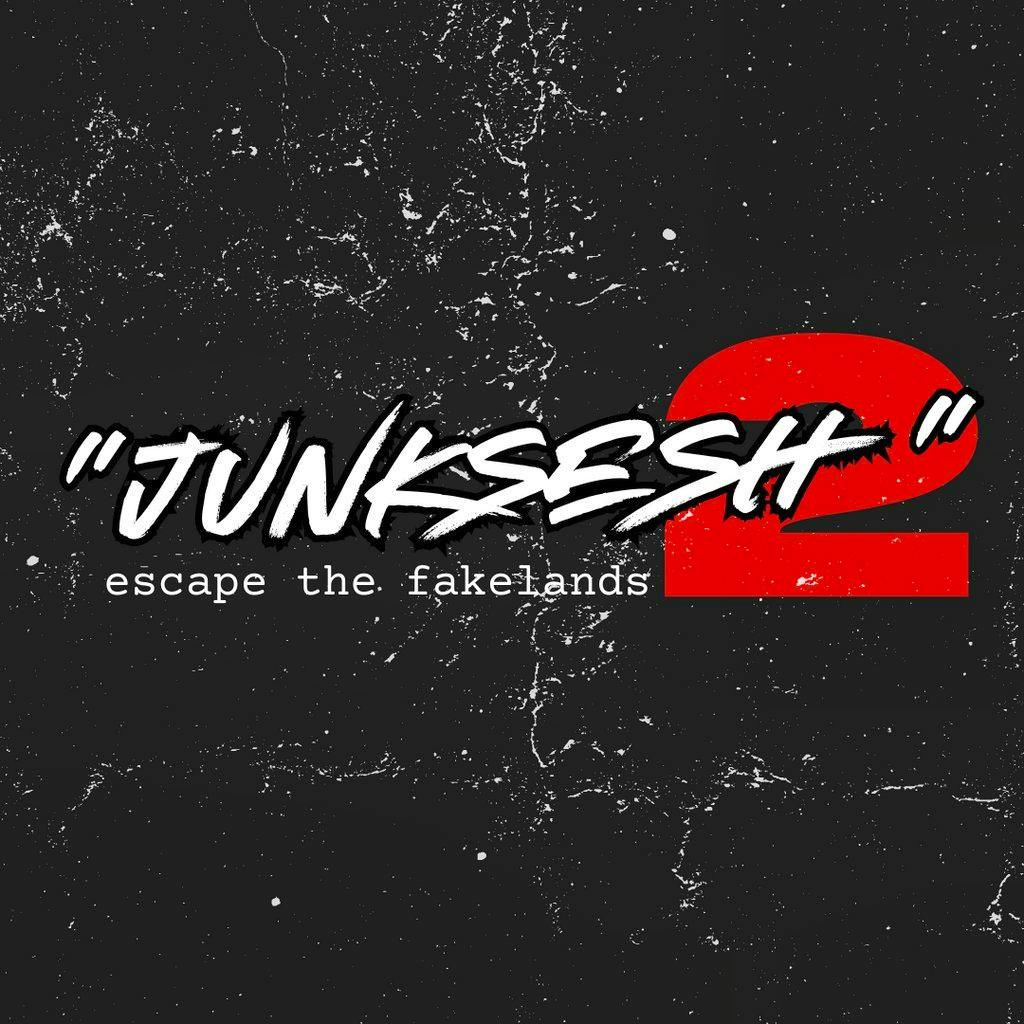 JUNKSESH 2: ESCAPE THE FAKELANDS (Powered by Junk Season) at MK11 LIVE MUSIC VENUE