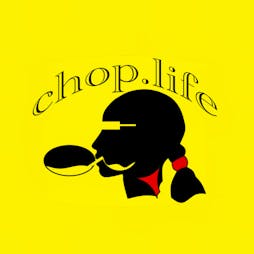 CHOP.LIFE Tickets | Liverpool Arts Bar  Liverpool  | Fri 27th May 2022 Lineup