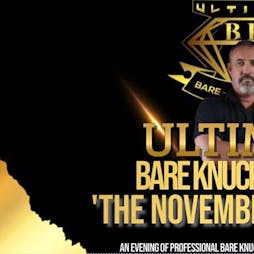 UBKB 'The November Rampage' BARE KNUCKLE BOXING Tickets | Bowlers Exhibition Centre Manchester  | Sat 19th November 2022 Lineup