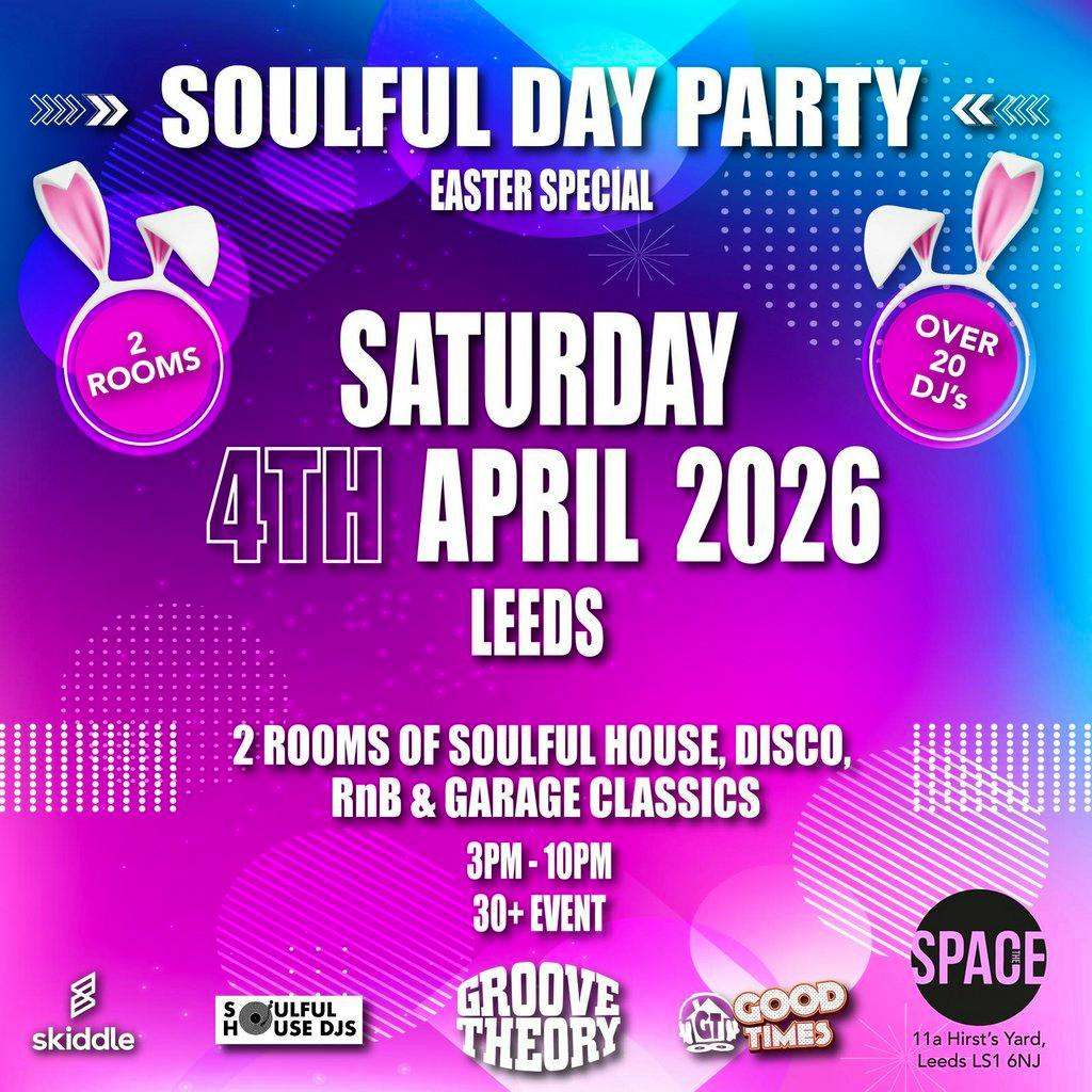 Soulful Day Party at The Space Leeds