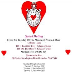 Speed Dating. 35 years & Over. Tuesdays at Moustache Bar