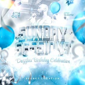 Sunday Sessions - Dazzla's Birthday Celebration