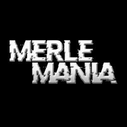 Merle Mania A Christmas Spectacle  Tickets | Bowlers Exhibition Centre Manchester  | Sun 12th December 2021 Lineup