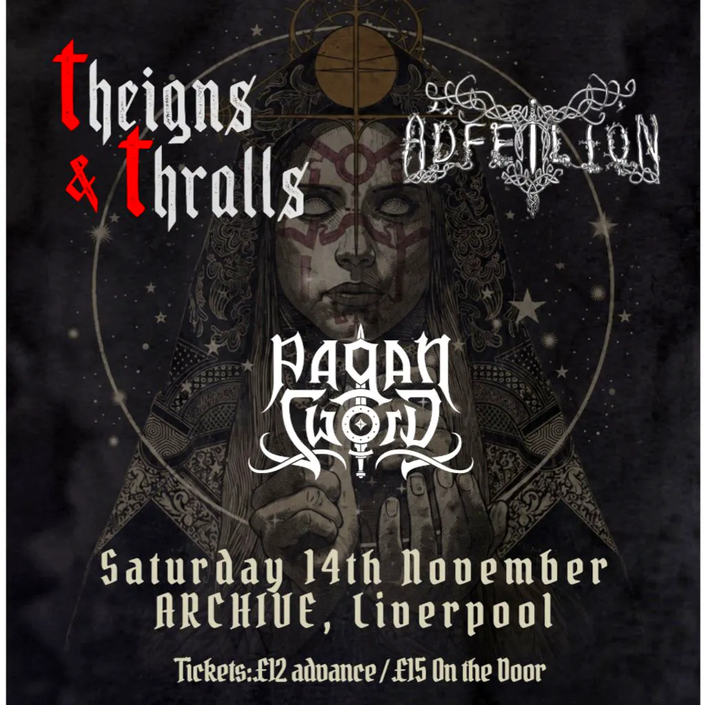 Theigns & Thralls, Adfeilion and Pagan Sword at Archive Liverpool