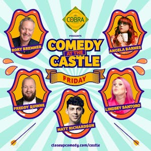 Cobra Beer presents: Comedy at the Castle - Friday Night