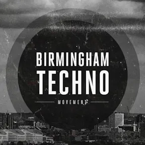 Birmingham Techno pres...2026 Finale (TBA)