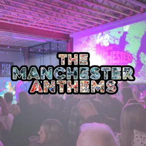 Manchester Anthems