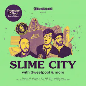 SLIME CITY / SWEETPOOL and more at The Dark Horse Moseley