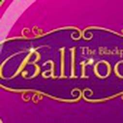 The Blackpool Tower - Ballroom | Blackpool Tower Ballroom Blackpool  | Fri 19th August 2022 Lineup