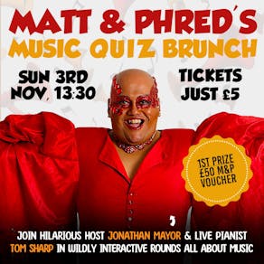 Matt & Phred's Music Quiz Brunch