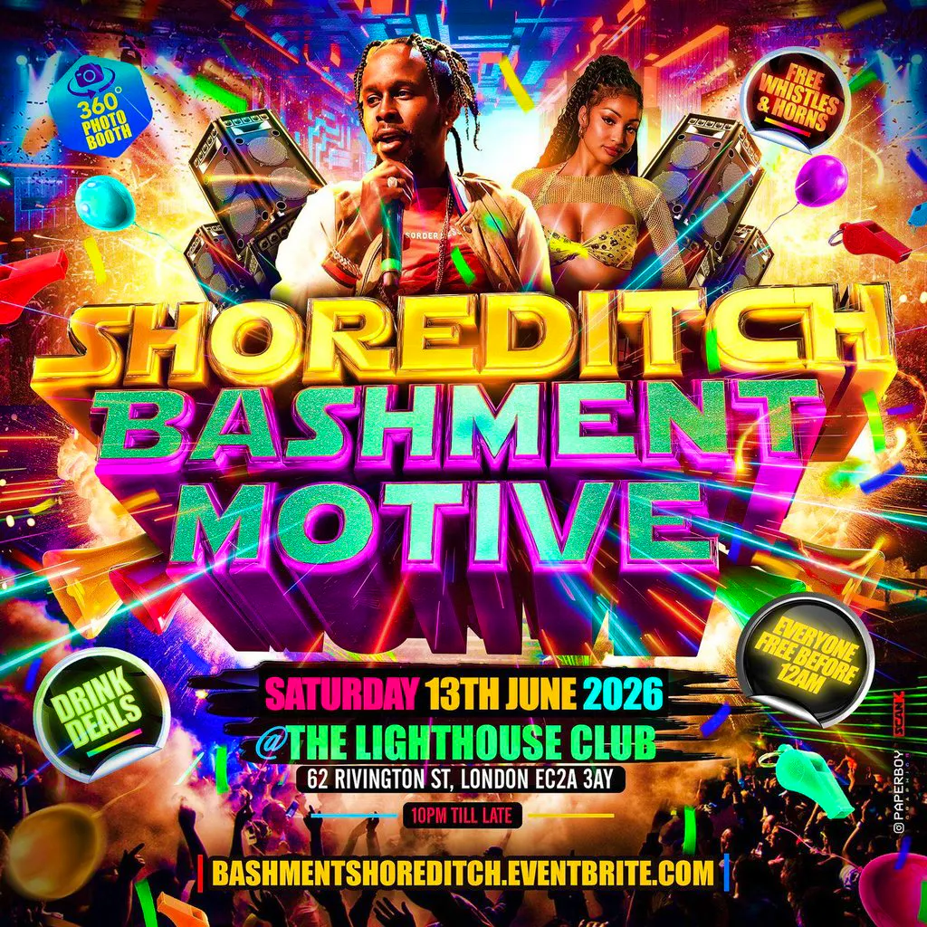 Shoreditch Bashment Motive - Everyone Free Before 12AM at The Lighthouse Bar And Club