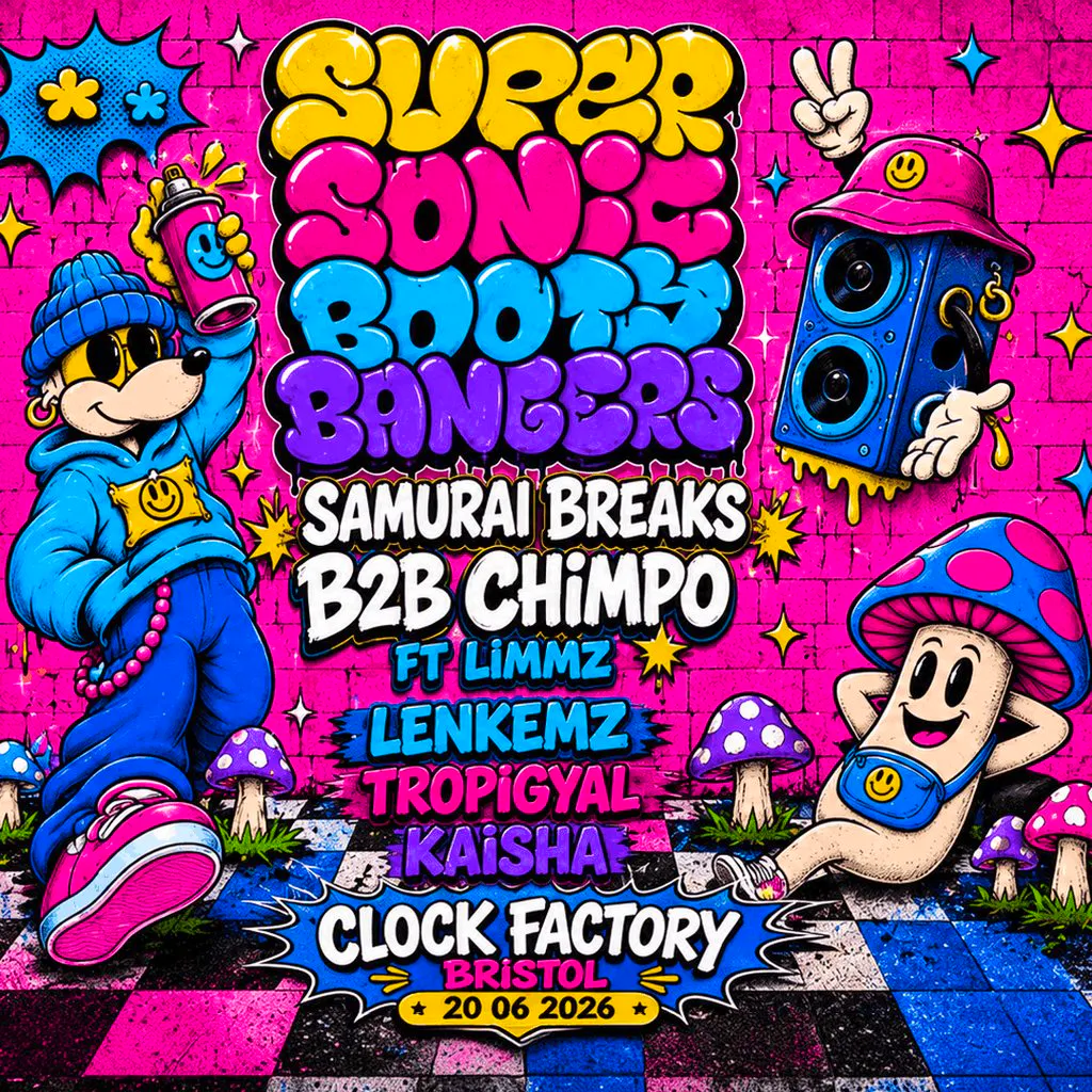 Super Sonic Booty Bangers | Summer Party at Clock Factory Bristol