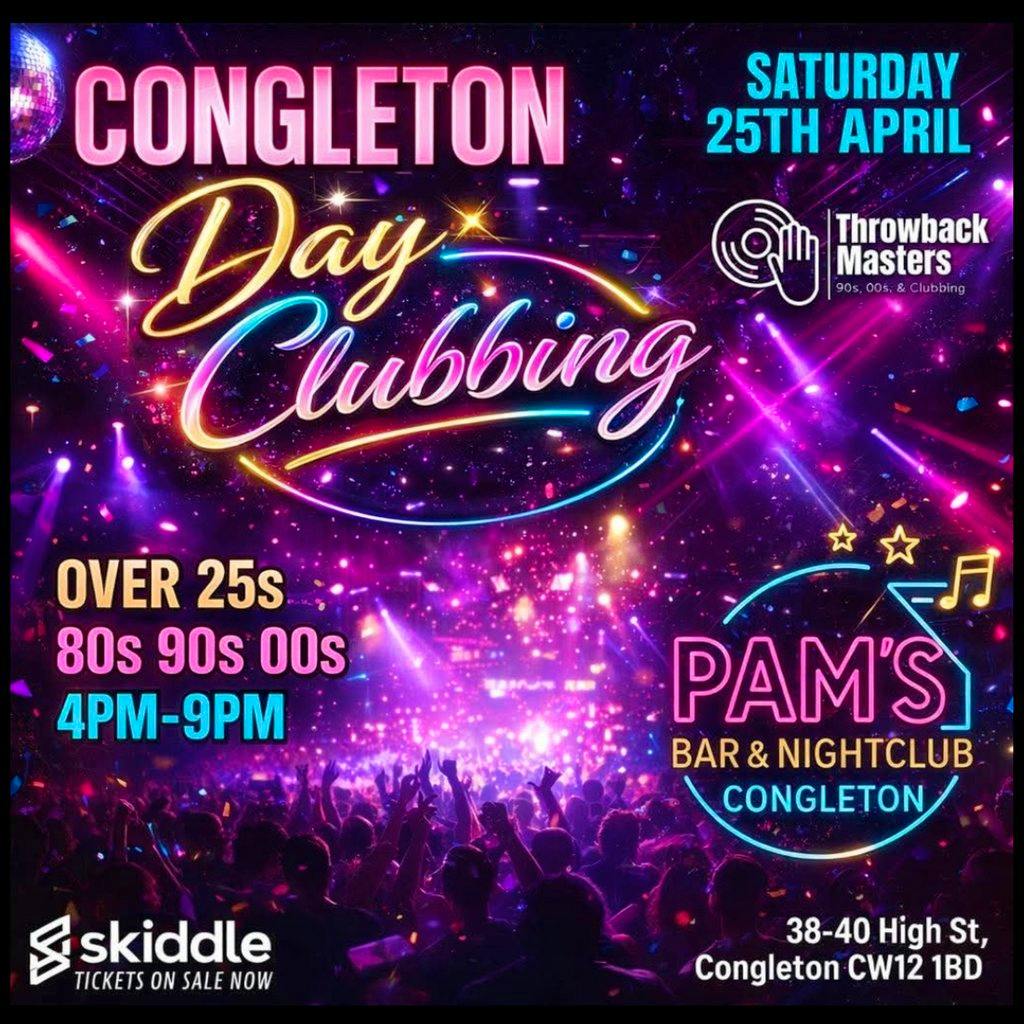 Throwback Masters Congleton Over 25s Day Clubbing Event at Pam's Bar And Nightclub Congleton