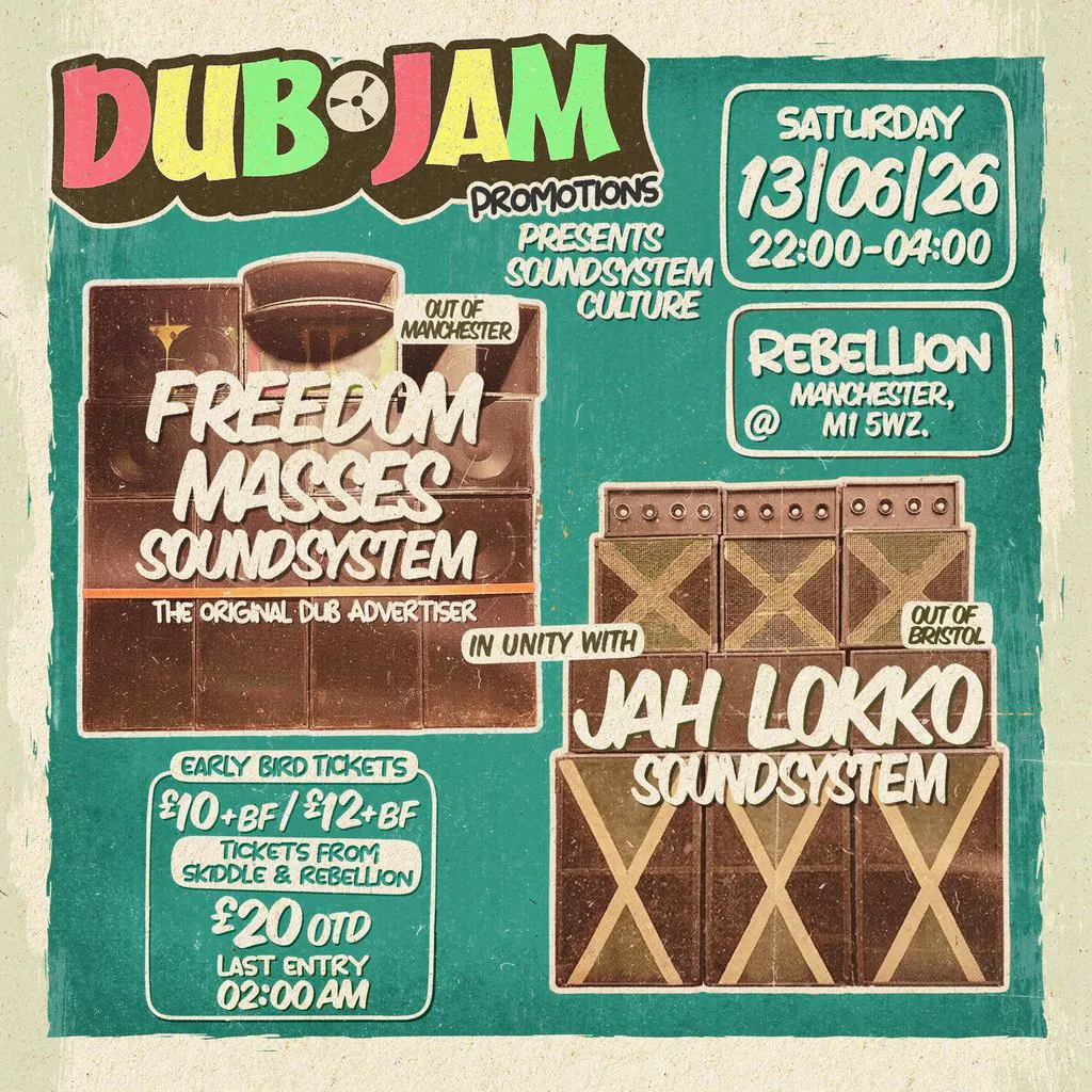 Dubjam Promotions Presents; Sound System Culture at Rebellion Manchester.