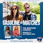 Clewes Country Presents Gasoline and Matches