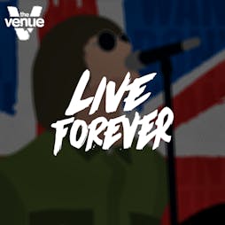 Venue: Live Forever | Indie | Drinks from £2.50 | The Venue Nightclub Manchester  | Fri 25th February 2022