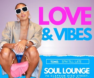 Love & Vibes :: Day & Night Party