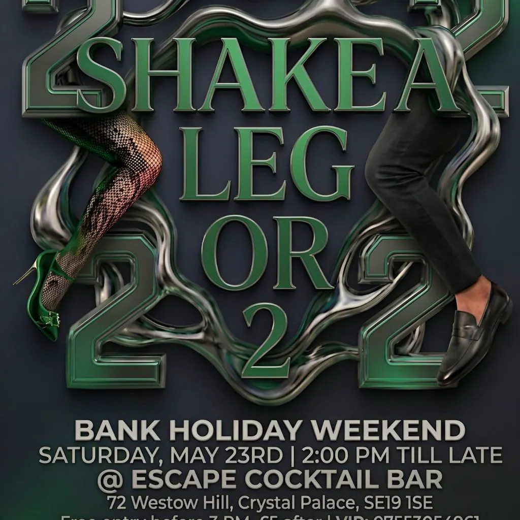 Shake A Leg Or 2 at Escape Bar
