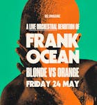 Frank Ocean's Blonde vs Orange: An Orchestral Rendition