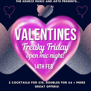 Valentines Freaky Friday Open Mic/Karaoke Night!