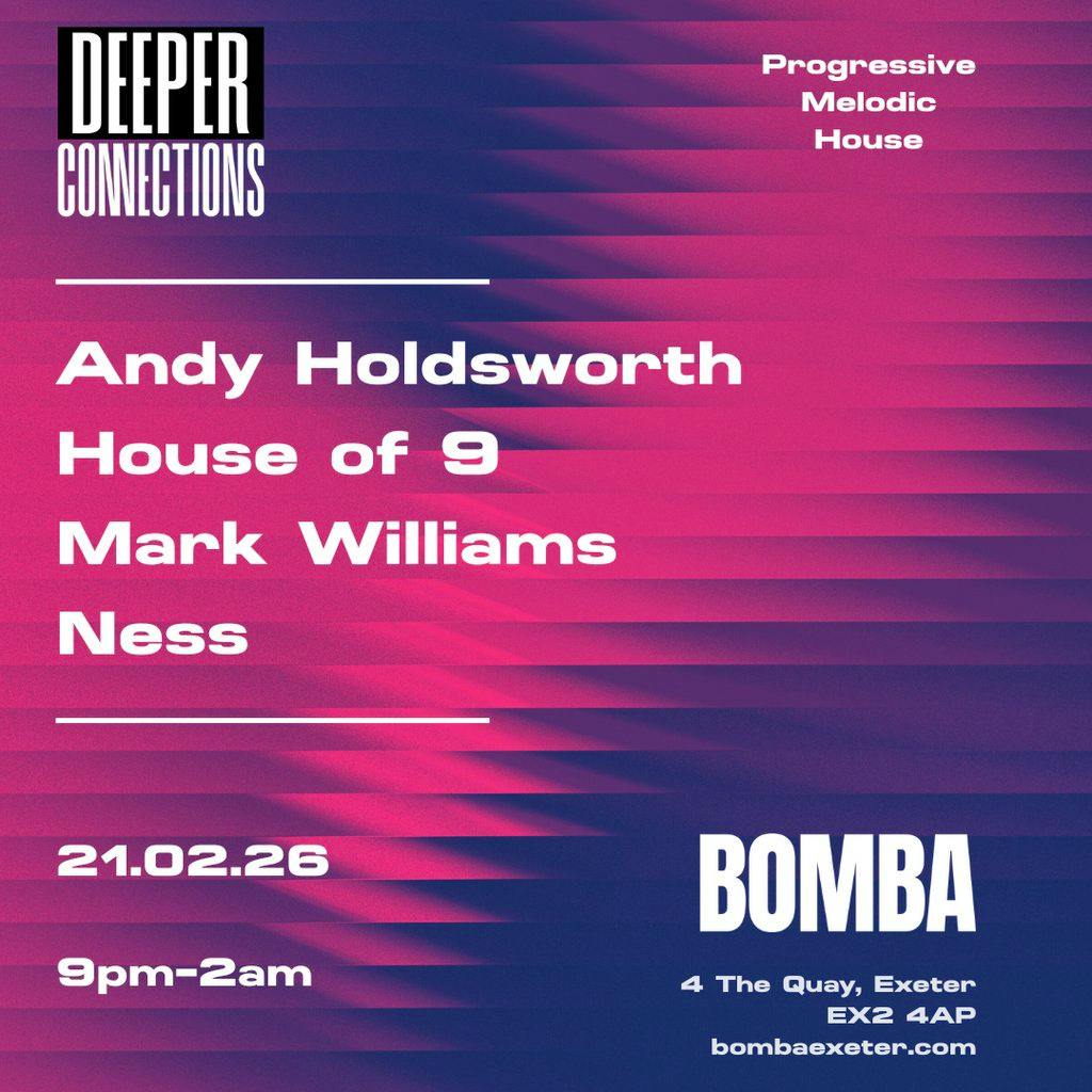 Deeper Connections | Bomba Exeter | 21.02.26 at Bomba Exeter