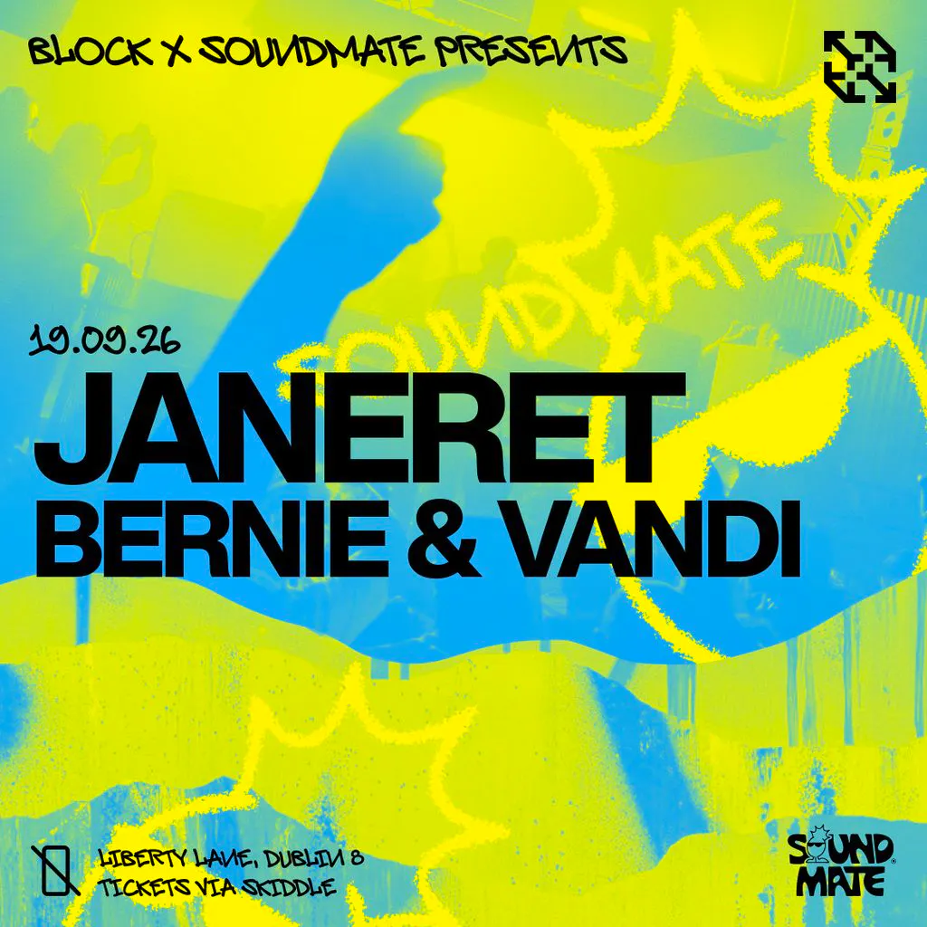 block x Soundmate: Janeret, Bernie & Vandi at Block.