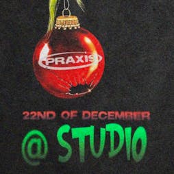 praxis stole christmas  Tickets | MSA Newcastle Upon Tyne  | Wed 22nd December 2021 Lineup