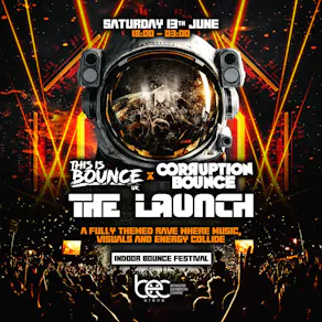 This Is Bounce UK x Corruption Bounce - The Launch