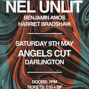 Nel Unlit with special guests