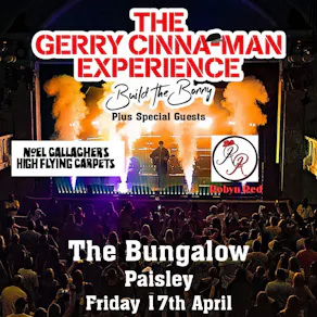 The Gerry Cinna-Man Experience