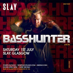 Basshunter Tickets | Slay Glasgow  | Sat 1st July 2023 Lineup