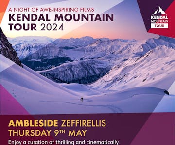 Kendal Mountain Tour 2024: A Night of Adventure Films