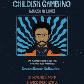 Childish Gambino's 'Awaken, My Love!' w/ Dreamflower Collective